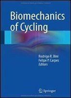 Biomechanics Of Cycling