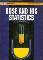 Bose And His Statistics