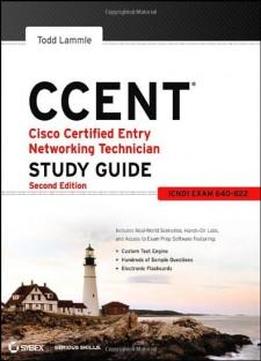 Ccent Cisco Certified Entry Networking Technician Study Guide: (icnd1 Exam 640-822)