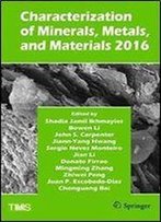Characterization Of Minerals, Metals, And Materials 2016 (The Minerals, Metals & Materials Series)