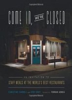 Come In, We're Closed: An Invitation To Staff Meals At The World's Best Restaurants