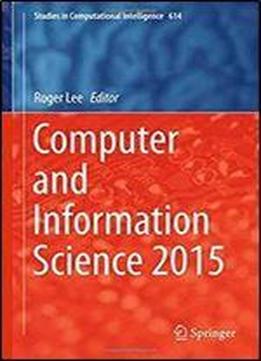 Computer And Information Science 2015 (studies In Computational Intelligence)