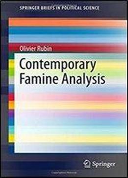 Contemporary Famine Analysis (springerbriefs In Political Science)