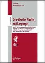 Coordination Models And Languages: 16th Ifip Wg 6.1 International Conference, Coordination 2014, Held As Part Of The 9th International Federated ... (Lecture Notes In Computer Science)