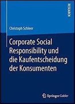 Corporate Social Responsibility Und Die Kaufentscheidung Der Konsumenten