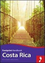 Costa Rica Handbook (Footprint - Handbooks), 3rd Edition