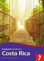 Costa Rica Handbook (Footprint - Handbooks)