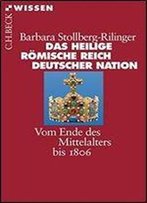 Das Heilige Romische Reich Deutscher Nation