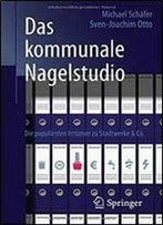 Das Kommunale Nagelstudio: Die Popularsten Irrtumer Zu Stadtwerke & Co.