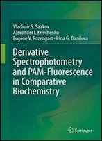 Derivative Spectrophotometry And Pam-Fluorescence In Comparative Biochemistry