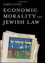 Economic Morality And Jewish Law