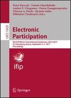 Electronic Participation: 9th Ifip Wg 8.5 International Conference, Epart 2017, St. Petersburg, Russia, September 4-7, 2017, Proceedings (Lecture Notes In Computer Science)