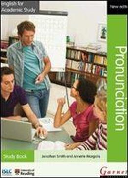 English For Academic Study - Pronunciation Study Book + Cds B2 To C2 - Edition 2
