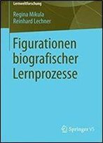 Figurationen Biografischer Lernprozesse (Lernweltforschung)