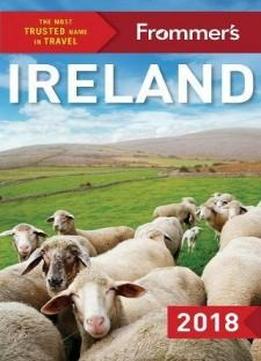 Frommer's Ireland 2018 (complete Guides)
