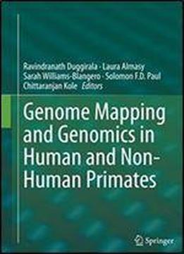 Genome Mapping And Genomics In Human And Non-human Primates (genome Mapping And Genomics In Animals)