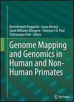 Genome Mapping And Genomics In Human And Non-Human Primates (Genome Mapping And Genomics In Animals)