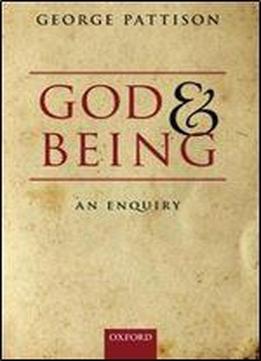 God And Being: An Enquiry