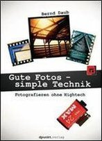 Gute Fotos - Simple Technik