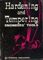Hardening And Tempering Engineers' Tools