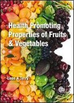 Health-Promoting Properties Of Fruit And Vegetables