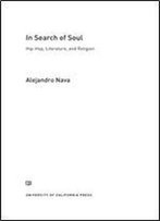 In Search Of Soul: Hip-Hop, Literature, And Religion