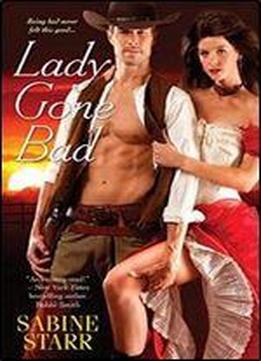 Lady Gone Bad (gone Bad, Book 1)