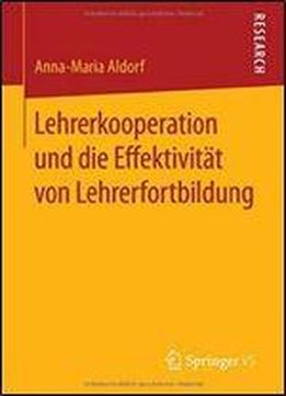 Lehrerkooperation Und Die Effektivitat Von Lehrerfortbildung