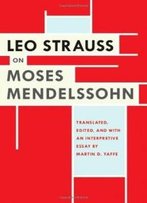 Leo Strauss On Moses Mendelssohn