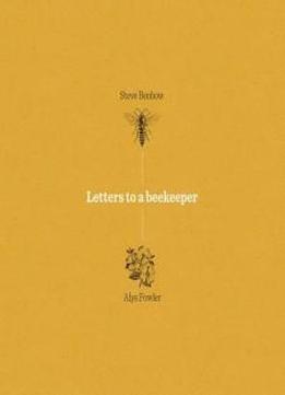 Letters To A Beekeeper