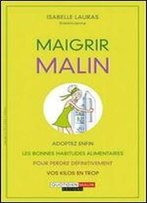 Maigrir Malin