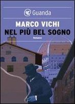 Marco Vichi - Nel Piu Bel Sogno