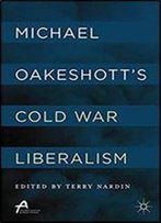 Michael Oakeshotts Cold War Liberalism