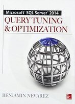 Microsoft Sql Server 2014 Query Tuning & Optimization