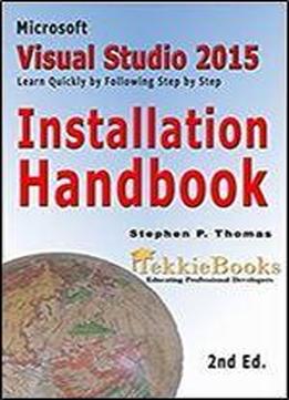 Microsoft Visual Studio 2015 Installation Handbook