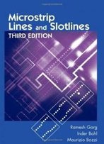 Microstrip Lines And Slotlines, Third Edition (Artech House Microwave Library (Hardcover))