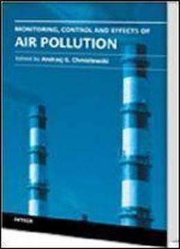 Monitoring, Control And Effects Of Air Pollution