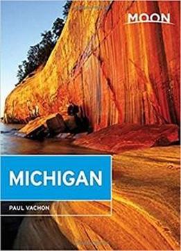 Moon Michigan (travel Guide)