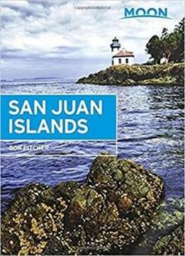 Moon San Juan Islands (travel Guide)