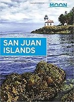 Moon San Juan Islands (Travel Guide)