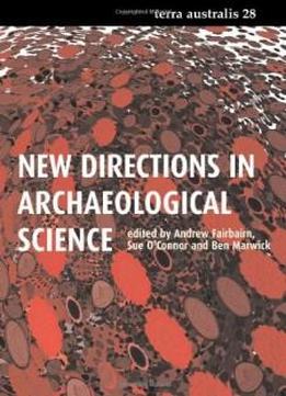 New Directions In Archaeological Science: Terra Australis 28