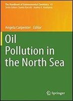 Oil Pollution In The North Sea (The Handbook Of Environmental Chemistry)