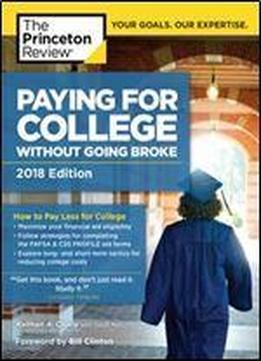 Paying For College Without Going Broke, 2018 Edition