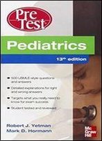 Pediatrics Pretest Self-Assessment And Review, Thirteenth Edition