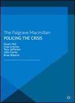 Policing The Crisis Mugging, The State And Law And Order