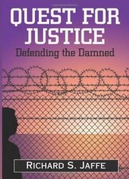 Quest For Justice: Defending The Damned