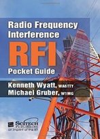 Radio Frequency Interference Pocket Guide (Electromagnetics And Radar)