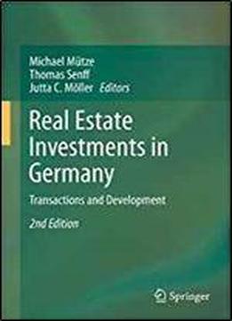 Real Estate Investments In Germany: Transactions And Development