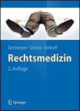 Rechtsmedizin (springer-lehrbuch)