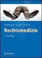 Rechtsmedizin (Springer-Lehrbuch)